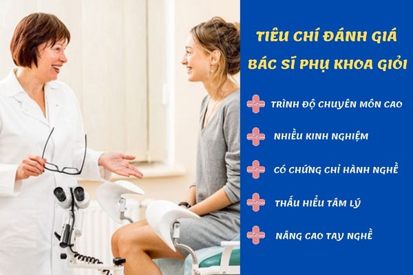 Các tiêu chí đánh giá bác sĩ phụ khoa giỏi