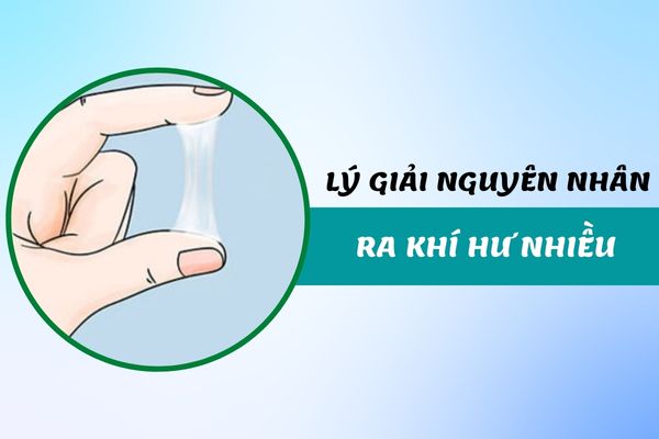 Lý giải tại sao khí hư nhiều hơn bình thường – Cách điều trị phù hợp nhất