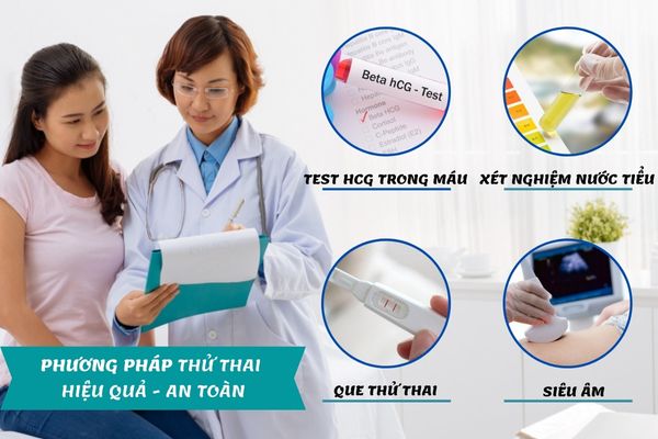 Các phương pháp thử thai an toàn, hiệu quả nhất hiện nay