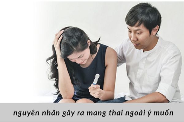 Có nhiều nguyên nhân gây ra có thai ngoài ý muốn