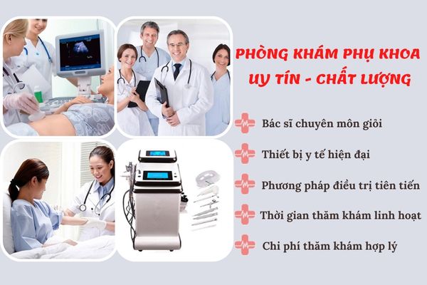 Phòng khám phụ khoa uy tín, chất lượng